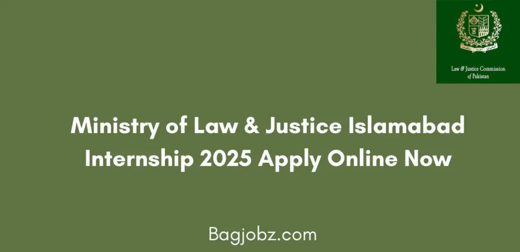 Ministry of Law & Justice Islamabad Internship 2025 Apply Online Today