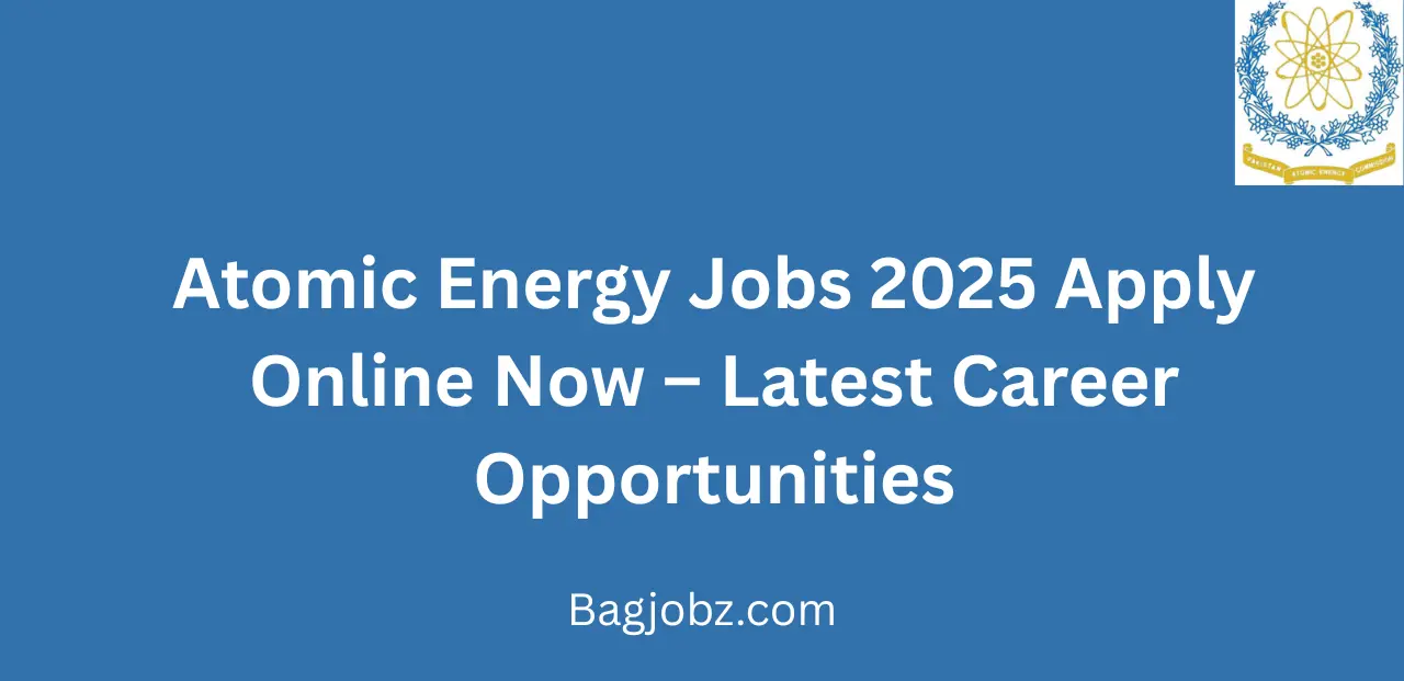 Atomic Energy Jobs 2025 Apply Online Now Latest Career Opportunities