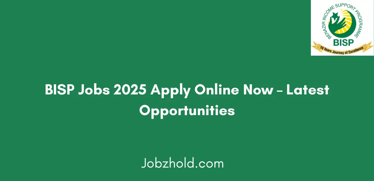 BISP Jobs 2025 Apply Online Now Apply Before Deadline